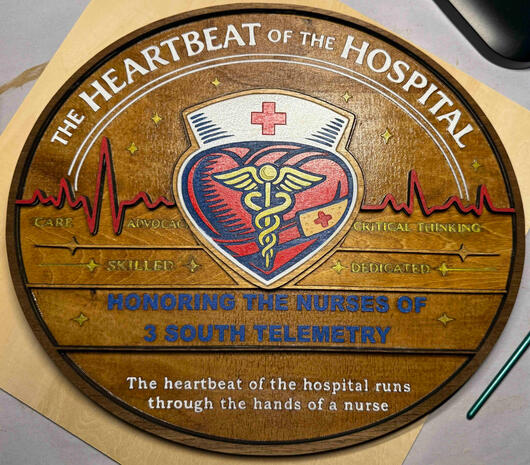 Custom sign for Nurses week